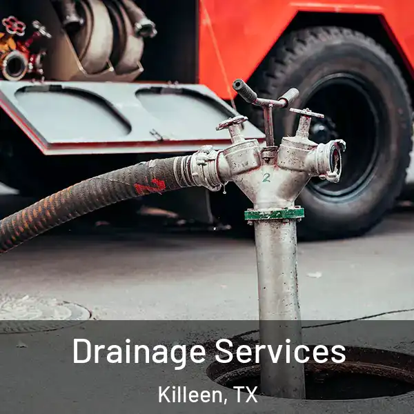  Drainage Services Killeen, TX